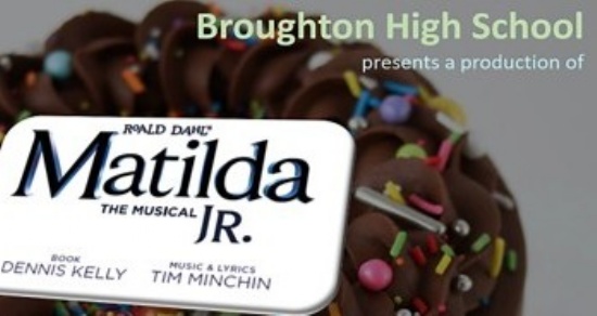Broughton High School - Matilda the Musical Jnr - 10th, 11th, 12th ...